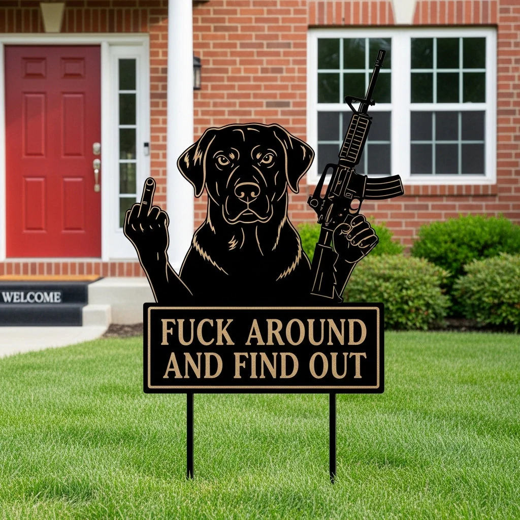 Fk Around & Find Out Dog Sentry